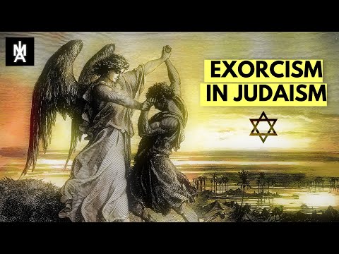 The Exorcism Rituals in Judaism [Wrestling with the Angel]