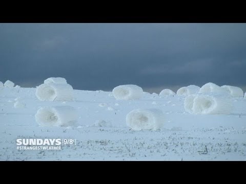 Strangest Weather On Earth: Snow Rollers!
