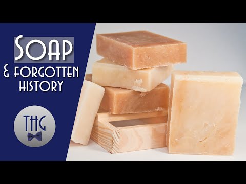 A Brief History of Soap