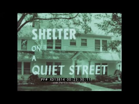 &quot; SHELTER ON A QUIET STREET &quot; 1963 CIVIL DEFENSE FILM CONSTRUCTION OF HOME FALLOUT SHELTER XD13814