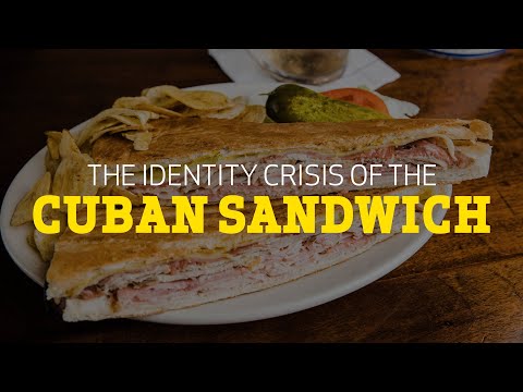 The Identity Crisis of the Cuban Sandwich