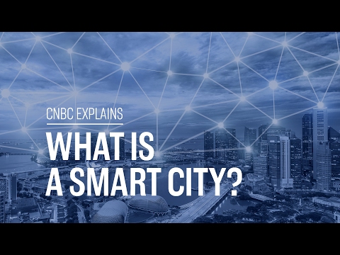 What is a smart city? | CNBC Explains