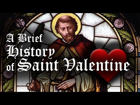 A Brief History of Saint Valentine