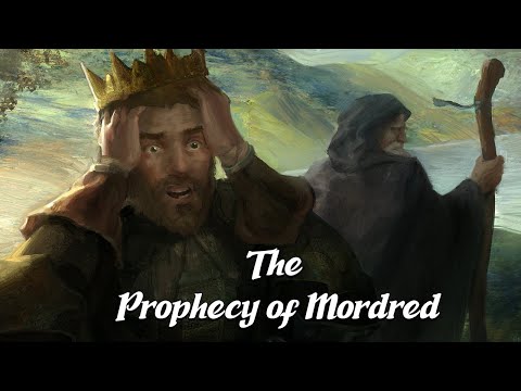 The Prophecy of Mordred (Arthurian Legend Explained)