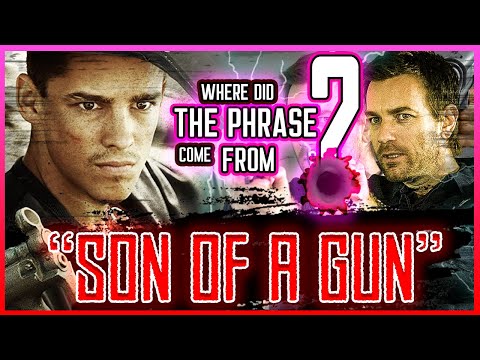 Son of a Gun - Exploring the Intriguing History of this Popular Phrase