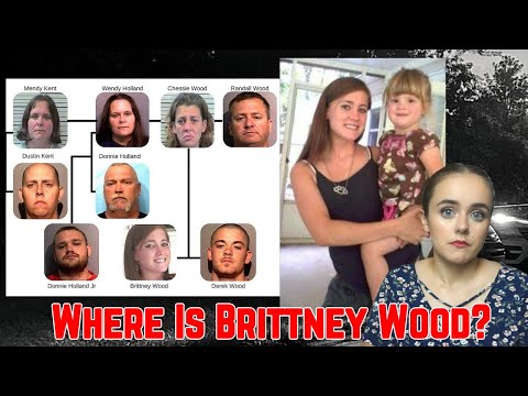 The Disappearance that Uncovered a MASSIVE Family Secret: Brittney Wood