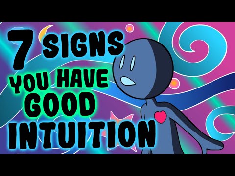 7 Signs You Have Good Intuition