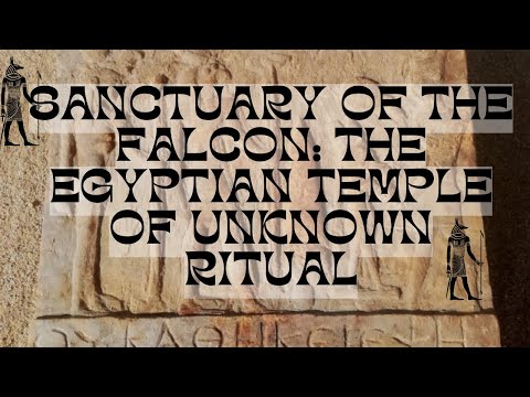 SANCTUARY OF THE FALCON: THE EGYPTIAN TEMPLE OF UNKNOWN RITUAL ‐ Curious Head