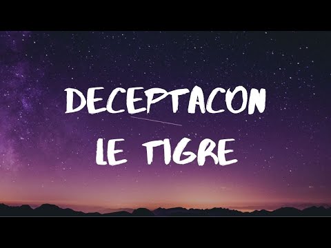 Le Tigre- Deceptacon Lyrics