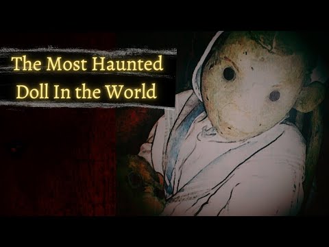 Robert The Doll: The Most Haunted Doll In The World