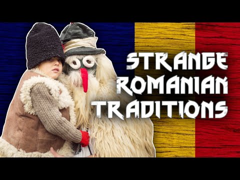 WHY ROMANIAN TRADITIONS ARE SO WEIRD