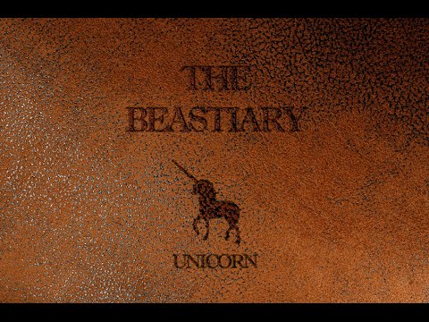 The Beastiary - Unicorn: The Myth And Reality