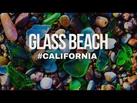 Glass Beach in California HD 2018