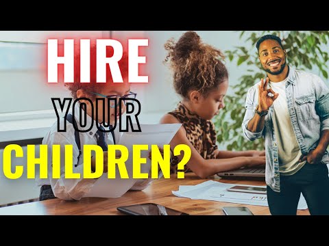 How To Hire Your Kids in Your Business For Tax Savings