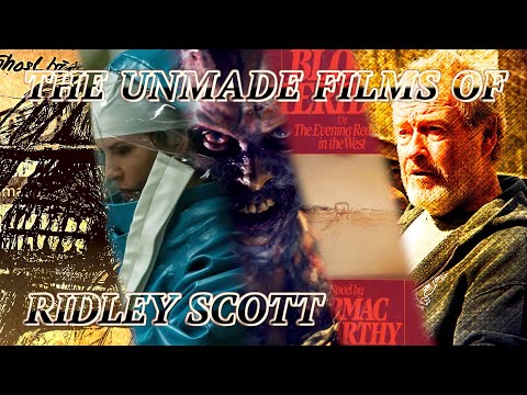 The Unmade Films of Ridley Scott