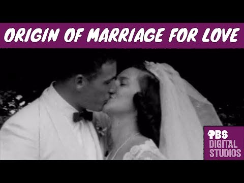 When Did Marriage Become about Love?