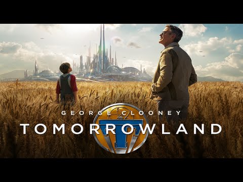 Tomorrowland | Official Movie Trailer