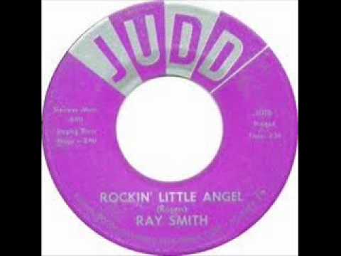 Ray Smith - &quot;Rockin&#039; Little Angel&quot; - (1960) - Judd Records