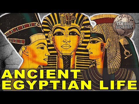 Ancient Egypt | What Everyday Life Was Actually Like