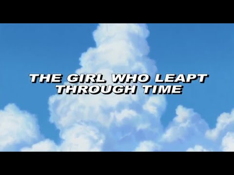 The Girl Who Leapt Through Time - Official Trailer