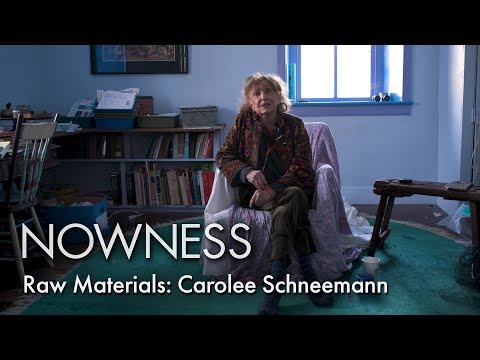Raw Materials: Carolee Schneemann