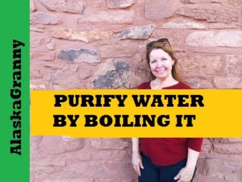 How To Purify Water By Boiling It- Top Prepper Skill Purify Water