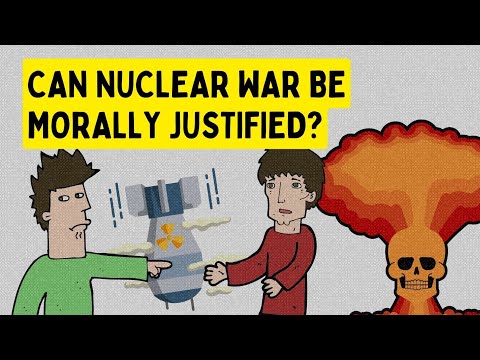 Can Nuclear War be Morally Justified??