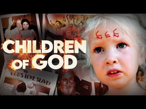 The Children of God: “Do it Cuz Daddy Says So”