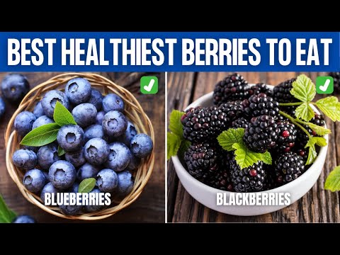 The 8 HEALTHIEST BERRIES You Can Eat!