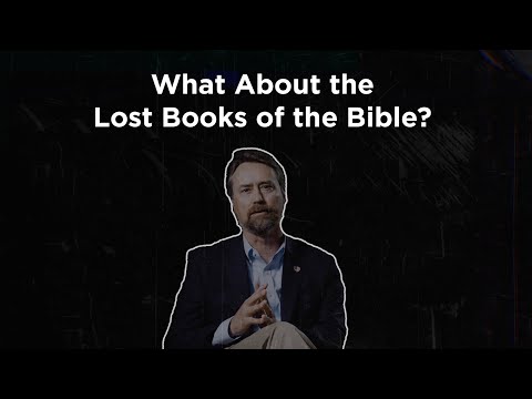 What About the Lost Books of the Bible?