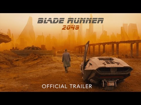 BLADE RUNNER 2049 - Official Trailer