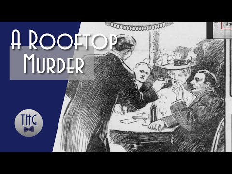 A Rooftop Murder: Stanford White, Henry Thaw, and the Trial of the Century