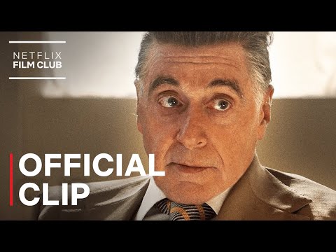 The Irishman - Al Pacino Says You&#039;re Late Clip | Netflix