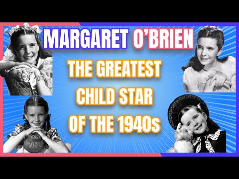 The Untold Story of Margaret O&#039;Brien: Hollywood&#039;s Most Extraordinary Child Star #classicmovies #tcm