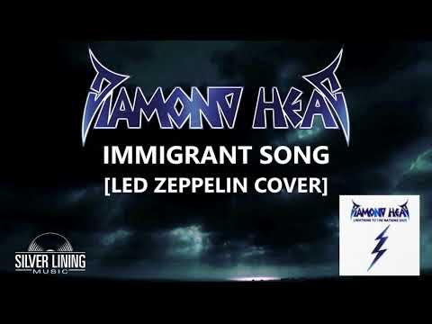 Diamond Head - Immigrant Song (Official Audio)