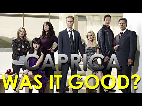 CAPRICA - WAS IT GOOD?