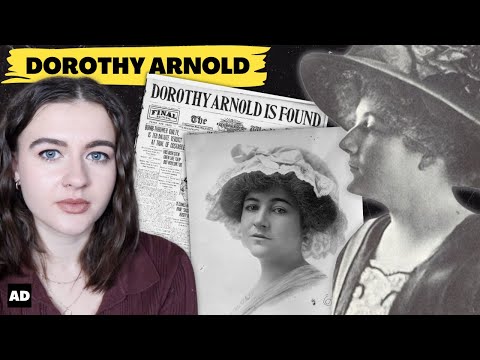 Young socialite DISAPPEARED into thin air?! The case of Dorothy Arnold