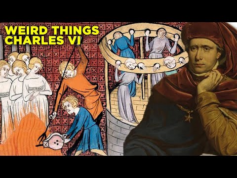 WEIRD Things You Did Not Know about Charles VI of France