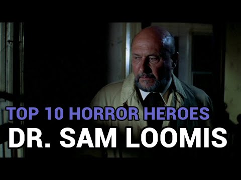 04. Dr. Sam Loomis (Horror Heroes Top 10)