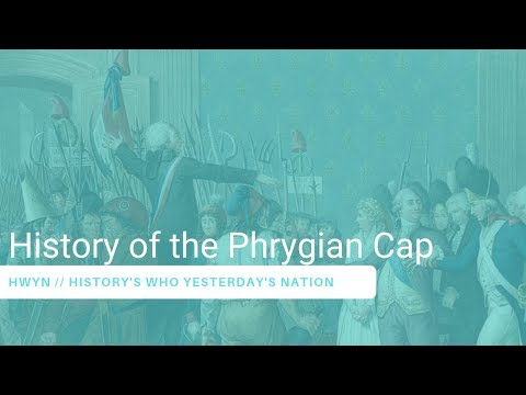 History of the Liberty Cap - From Ancient Phrygia to Modern Day // Updated Audio Version