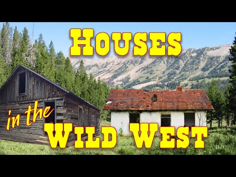 Houses in the Wild West