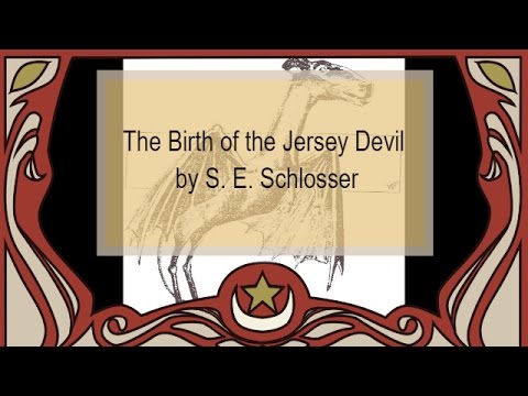 American Folklore - The Birth of the Jersey Devil by S. E. Schlosser