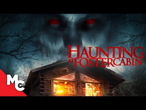 *DO NOT PUBLISH* Haunting at Foster Cabin | Demon Legacy | Full Horror Movie