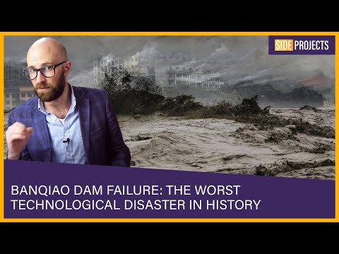 Banqiao Dam Failure: The Worst Technological Disaster in History