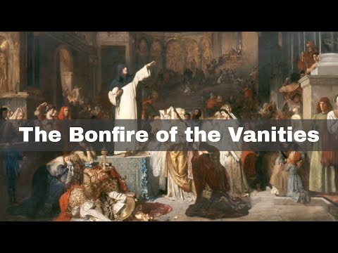 7th February 1495: Savonarola&#039;s Bonfire of the Vanities