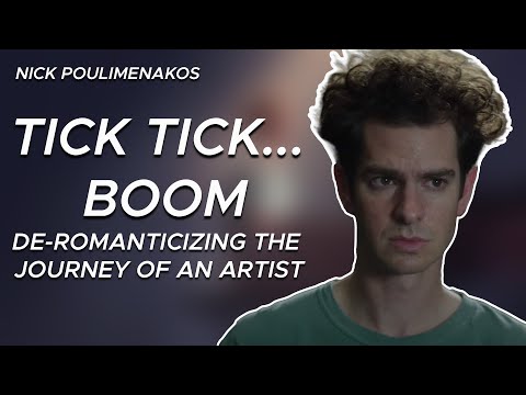 TICK TICK… BOOM and DE-ROMANTICIZING the Journey of an ARTIST (Video Essay)