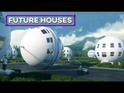 Future Technology: The Houses Of The Future
