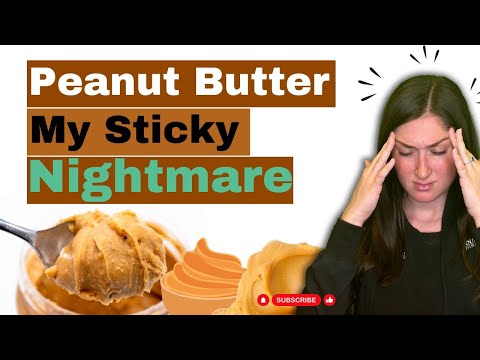 Sticky Situations: The Curious Phobia of Peanut Butter Palate Panic