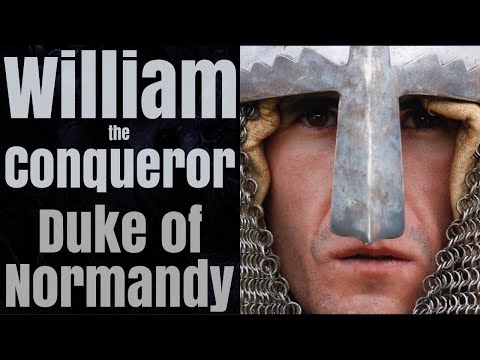 William the Conqueror&#039;s Rise to Power - documentary