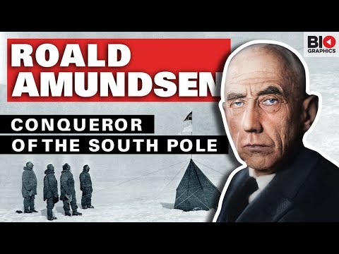 Roald Amundsen: Conqueror of the South Pole
